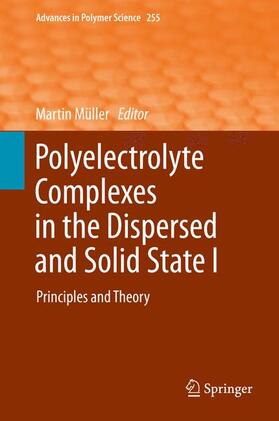 Müller | Polyelectrolyte Complexes in the Dispersed and Solid State I | Buch | 978-3-642-40733-8 | sack.de