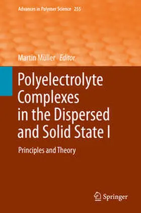 Müller |  Polyelectrolyte Complexes in the Dispersed and Solid State I | eBook | Sack Fachmedien