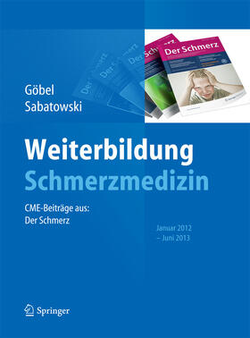 Göbel / Sabatowski | Weiterbildung Schmerzmedizin | E-Book | sack.de
