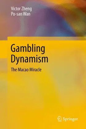 Wan / Zheng |  Gambling Dynamism | Buch |  Sack Fachmedien