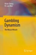 Wan / Zheng |  Gambling Dynamism | Buch |  Sack Fachmedien
