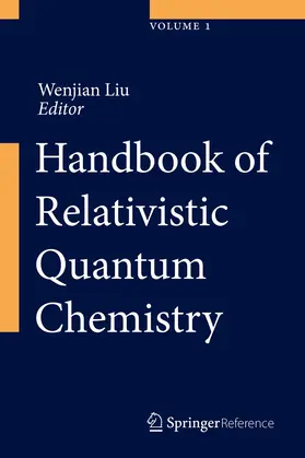Liu | Handbook of Relativistic Quantum Chemistry | Buch | 978-3-642-40765-9 | sack.de