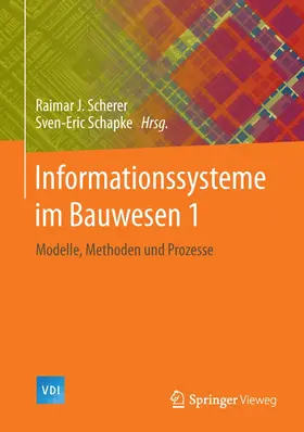 Scherer / Schapke |  Informationssysteme im Bauwesen 1 | eBook | Sack Fachmedien