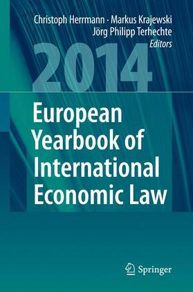 Herrmann / Terhechte / Krajewski |  European Yearbook of International Economic Law 2014 | Buch |  Sack Fachmedien