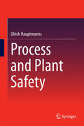 Hauptmanns |  Process and Plant Safety | eBook | Sack Fachmedien