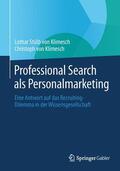 von Klimesch / Stülb von Klimesch |  Professional Search als Personalmarketing | Buch |  Sack Fachmedien