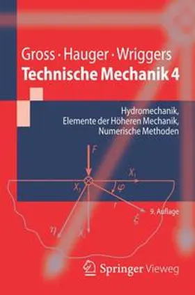 Gross / Hauger / Wriggers | Technische Mechanik 4 | Buch | 978-3-642-40999-8 | sack.de