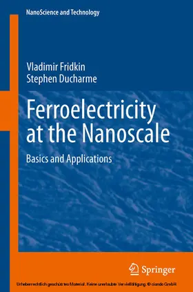 Fridkin / Ducharme |  Ferroelectricity at the Nanoscale | eBook | Sack Fachmedien