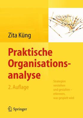 Küng |  Praktische Organisationsanalyse | Buch |  Sack Fachmedien
