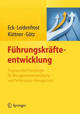 Eck / Leidenfrost / Küttner |  Führungskräfteentwicklung | Buch |  Sack Fachmedien
