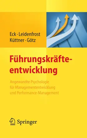 Eck / Leidenfrost / Küttner |  Führungskräfteentwicklung | eBook | Sack Fachmedien