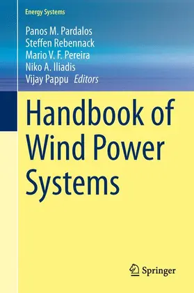 Pardalos / Rebennack / Pappu |  Handbook of Wind Power Systems | Buch |  Sack Fachmedien