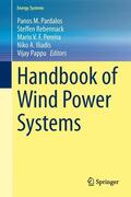 Pardalos / Rebennack / Pappu |  Handbook of Wind Power Systems | Buch |  Sack Fachmedien