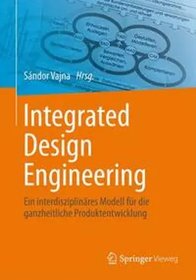 Vajna | Integrated Design Engineering | Buch | 978-3-642-41103-8 | sack.de