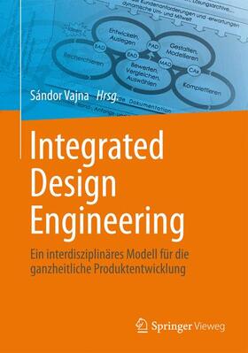 Vajna | Integrated Design Engineering | Buch | 978-3-642-41103-8 | sack.de