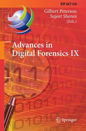 Shenoi / Peterson | Advances in Digital Forensics IX | Buch | 978-3-642-41147-2 | sack.de