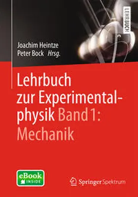 Heintze / Bock | Lehrbuch zur Experimentalphysik Band 1: Mechanik | E-Book | www.sack.de