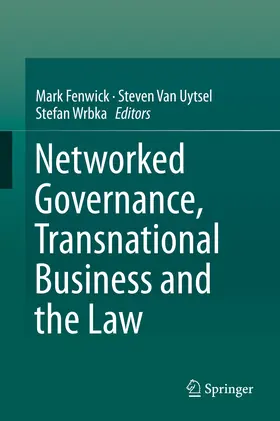 Fenwick / Van Uytsel / Wrbka | Networked Governance, Transnational Business and the Law | E-Book | www.sack.de
