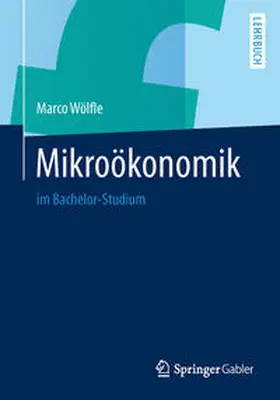 Wölfle |  Mikroökonomik | eBook | Sack Fachmedien
