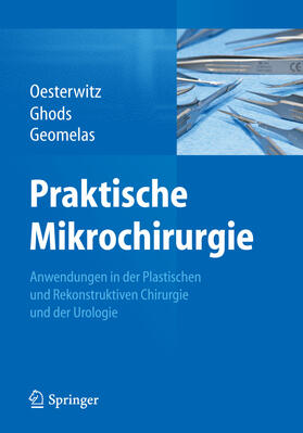 Oesterwitz / Ghods / Geomelas | Praktische Mikrochirurgie | E-Book | sack.de