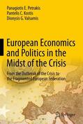 Petrakis / Valsamis / Kostis |  European Economics and Politics in the Midst of the Crisis | Buch |  Sack Fachmedien