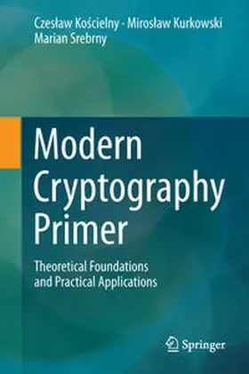 Koscielny / Koscielny / Kurkowski |  Modern Cryptography Primer | eBook | Sack Fachmedien