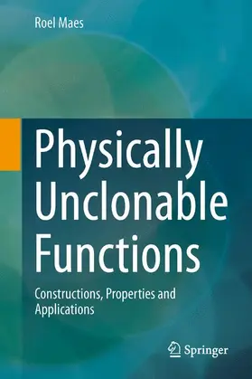 Maes |  Physically Unclonable Functions | Buch |  Sack Fachmedien