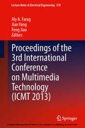 Farag / Yang / Jiao |  Proceedings of the 3rd International Conference on Multimedia Technology (ICMT 2013) | eBook | Sack Fachmedien