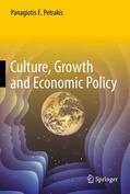 Petrakis |  Culture, Growth and Economic Policy | Buch |  Sack Fachmedien