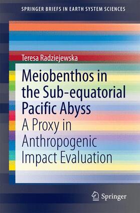 Radziejewska |  Meiobenthos in the Sub-equatorial Pacific Abyss | Buch |  Sack Fachmedien
