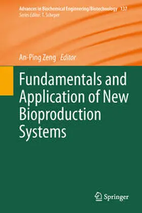 Zeng | Fundamentals and Application of New Bioproduction Systems | E-Book | sack.de
