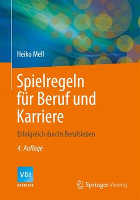 Mell | Spielregeln für Beruf und Karriere | Buch | 978-3-642-41547-0 | sack.de