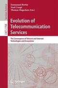 Bertin / Magedanz / Crespi |  Evolution of Telecommunication Services | Buch |  Sack Fachmedien
