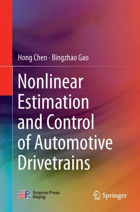 Gao / Chen |  Nonlinear Estimation and Control of Automotive Drivetrains | Buch |  Sack Fachmedien