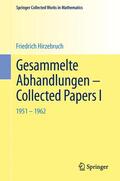 Hirzebruch |  Gesammelte Abhandlungen - Collected Papers I | Buch |  Sack Fachmedien