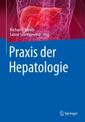 Manns / Schneidewind |  Praxis der Hepatologie | eBook | Sack Fachmedien