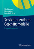 Böhmann / Warg / Weiß |  Service-orientierte Geschäftsmodelle | eBook | Sack Fachmedien