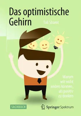 Sharot |  Das optimistische Gehirn | Buch |  Sack Fachmedien