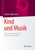 Stadler Elmer |  Kind und Musik | eBook | Sack Fachmedien