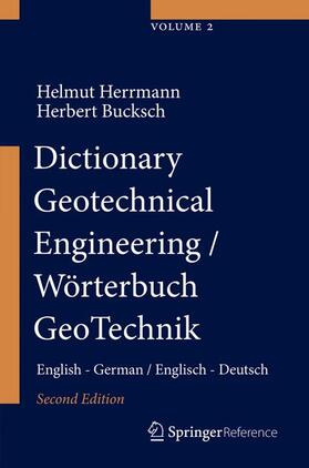 Herrmann / Bucksch |  Dictionary Geotechnical Engineering/Wörterbuch GeoTechnik | Buch |  Sack Fachmedien