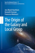 Bland-Hawthorn / Freeman / Matteucci |  The Origin of the Galaxy and Local Group | eBook | Sack Fachmedien