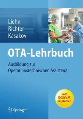 Liehn / Richter / Kasakov | OTA-Lehrbuch | Buch | 978-3-642-41727-6 | sack.de