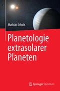 Scholz |  Planetologie extrasolarer Planeten | eBook | Sack Fachmedien