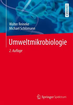Reineke / Schlömann | Umweltmikrobiologie | Buch | 978-3-642-41764-1 | www.sack.de