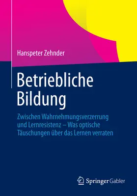 Zehnder | Betriebliche Bildung | E-Book | www.sack.de