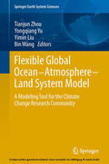 Zhou / Yu / Liu |  Flexible Global Ocean-Atmosphere-Land System Model | eBook | Sack Fachmedien