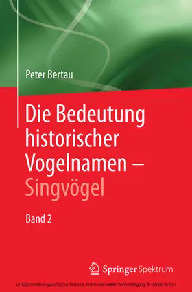 Bertau | Die Bedeutung historischer Vogelnamen - Singvögel | E-Book | www.sack.de