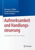 Müller / Schubert / Krummenacher |  Aufmerksamkeit und Handlungssteuerung | Buch |  Sack Fachmedien