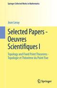 Leray / Malliavin |  Selected Papers - Oeuvres Scientifiques I | Buch |  Sack Fachmedien
