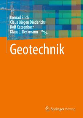 Zilch / Beckmann / Diederichs | Geotechnik | Buch | 978-3-642-41871-6 | sack.de
